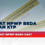 Alamat NPWP Beda Dengan KTP Harus Buat NPWP Baru Gak?