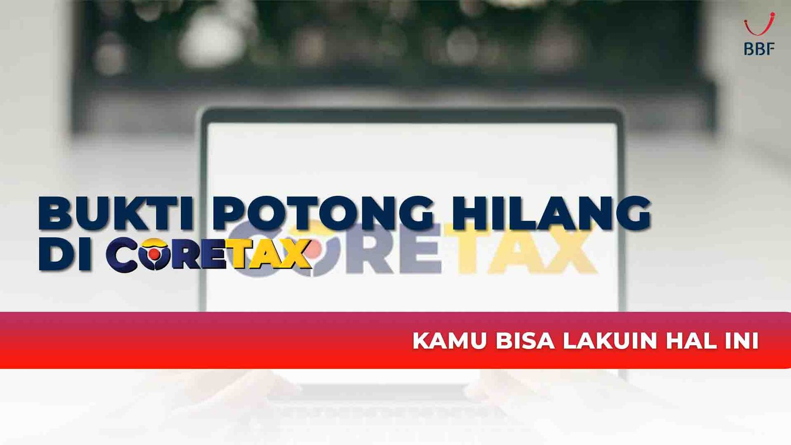 bukti potong coretax