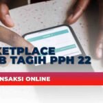 Resmi Berlaku! Marketplace Wajib Tagih PPh 22 dari Transaksi Online