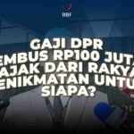 Gaji DPR Tembus Rp100 Juta: Memang Layak?