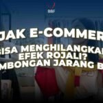 Pajak E-Commerce Bisa Menghilangkan Efek Rojali? (Rombongan Jarang Beli)