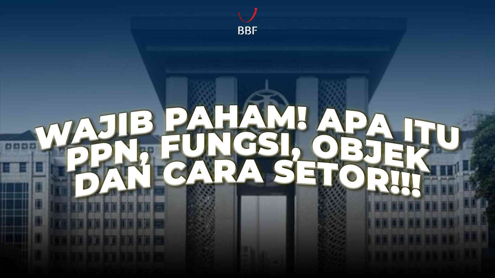 Apa Itu PPN