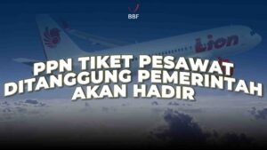 PPN Tiket Pesawat Ditanggung Pemerintah Akan Hadir