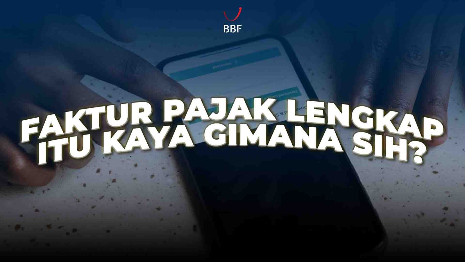 Faktur Pajak Lengkap Itu Kaya Gimana Sih?