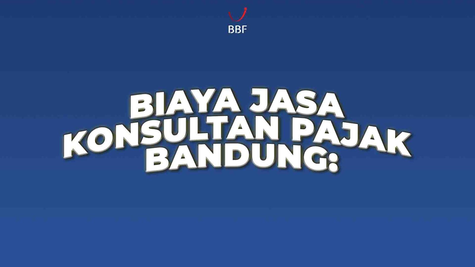 Biaya Jasa Konsultan Pajak Bandung