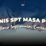 Jenis SPT Masa PPN Pasca Implementasi Coretax