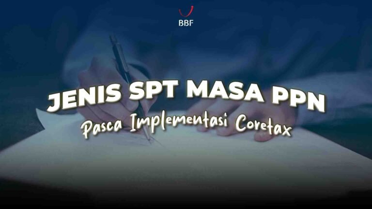 Jenis SPT Masa PPN Pasca Implementasi Coretax