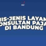 Jenis-Jenis Layanan Konsultan Pajak di Bandung