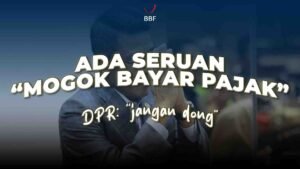 Mogok Bayar Pajak Ramai di Medsos, DPR: “Jangan Dong”