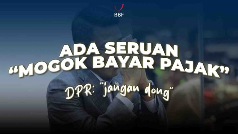 Mogok Bayar Pajak Ramai di Medsos, DPR: “Jangan Dong”