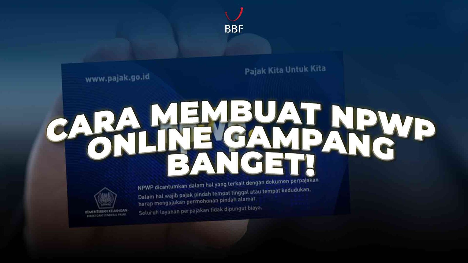 Cara Membuat NPWP Online