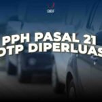 PPh Pasal 21 DTP Diperluas