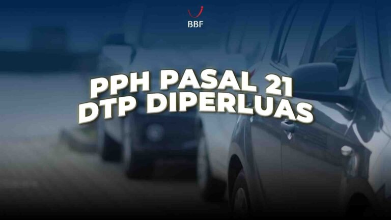 PPh Pasal 21 DTP Diperluas