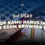 Ikut USKP? Laptop Kamu harus instal Safe Exam Browser (SEB)