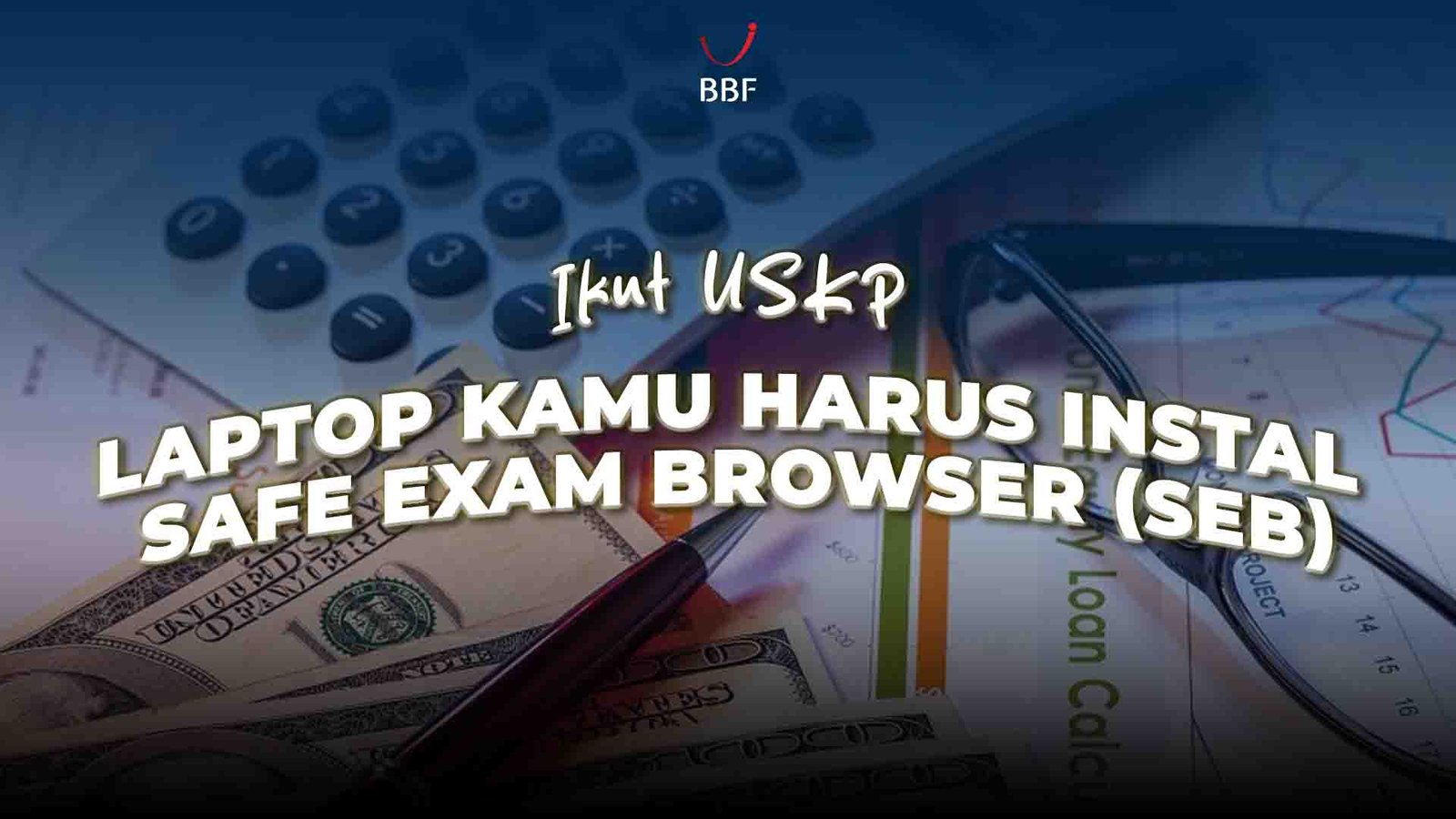 Ikut USKP? Laptop Kamu harus instal Safe Exam Browser (SEB)