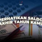 Perhatikan Saldo Akhir Tahun Kamu