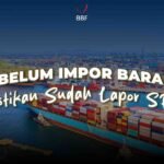 Sebelum Impor Barang, Pastikan Sudah Lapor SPT