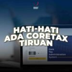 Awas Ada Coretax Tiruan, Hati-Hati Guys