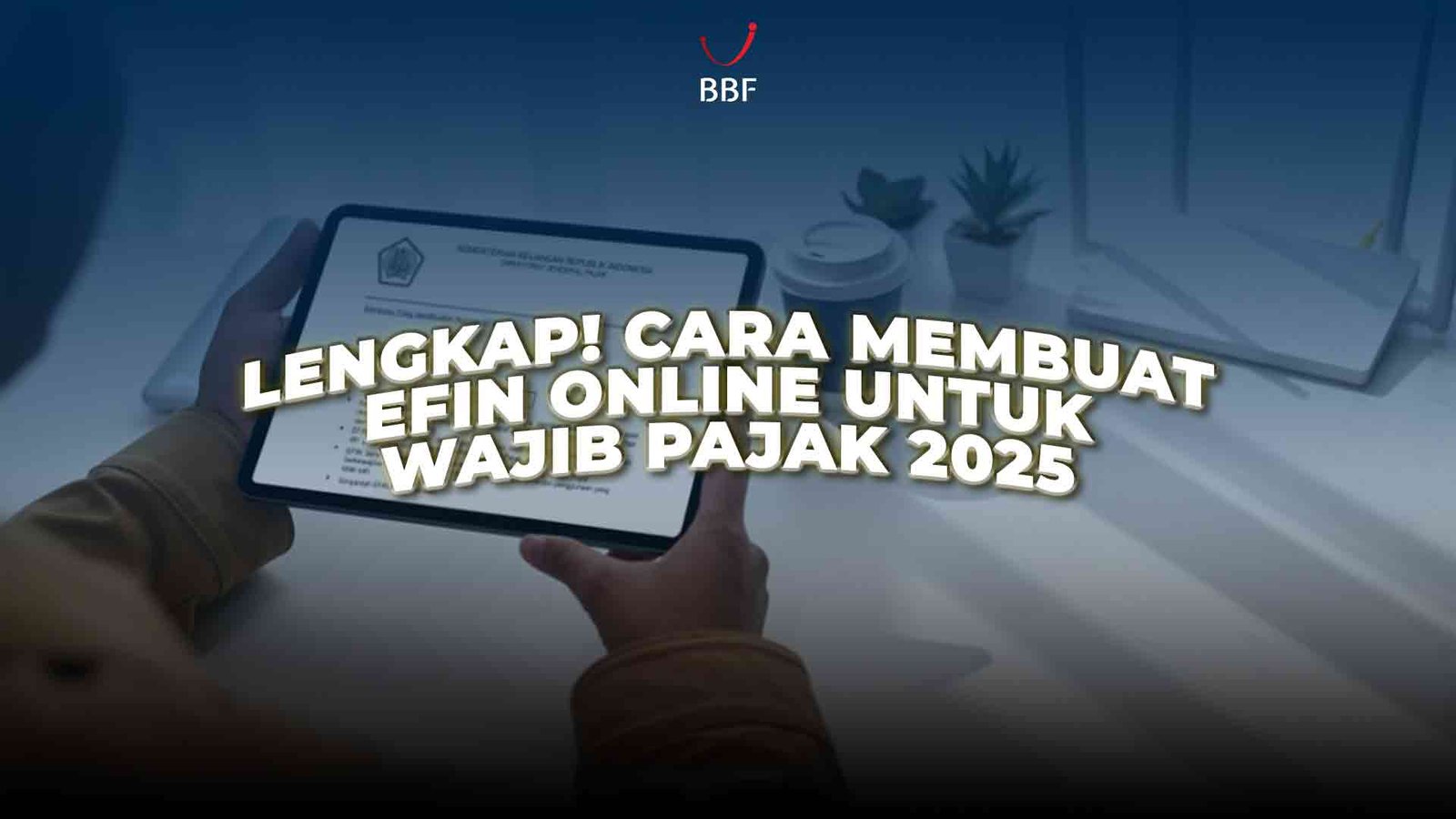 Cara Membuat EFIN Online
