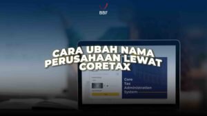 Cara Ubah Nama Perusahaan Lewat Coretax