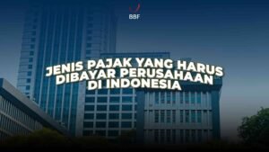 Jenis Pajak yang Harus Dibayar