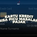 Kartu Kredit Bisa Picu Masalah Pajak