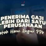 Sebagai penerima gaji dari dua atau lebih perusahaan, kamu berpotensi dikenakan angsuran PPh Pasal 25. Kenapa bisa begitu?