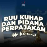 RUU KUHAP dan pajak apakah ada kaitannya?