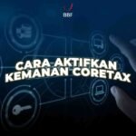 Cara Aktifkan Keamanan Coretax