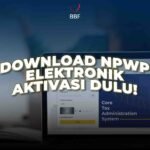 Download NPWP Elektronik, Kamu Perlu Aktivasi Akun Coretax Dulu