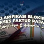 Klarifikasi Blokir Akses Faktur Pajak, Lampirkan 6 Dokumen Ini