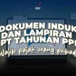 Dokumen Induk dan Lampiran SPT Tahunan PPh Wajib Pajak Orang Pribadi