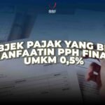 Subjek pajak yang bisa manfaatin PPh final UMKM 0,5%