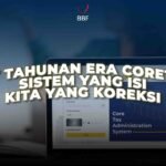 SPT Tahunan Era Coretax: Sistem yang Isi, Kita yang Koreksi