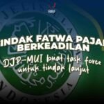Tindak Fatwa Pajak Berkeadilan DJP-MUI Buat Task Force untuk Tindak Lanjut