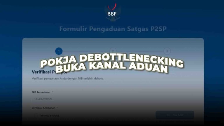 Pokja Debottlenecking Buka Kanal Aduan
