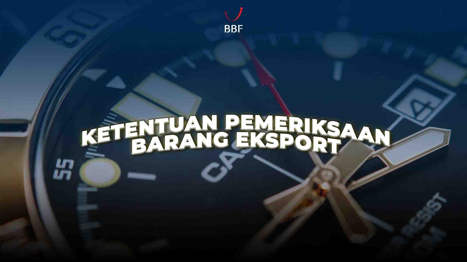 Ketentuan Pemeriksaan Barang Ekspor
