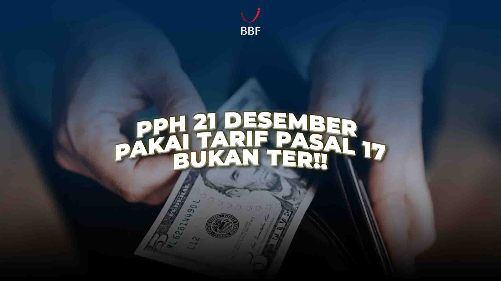 PPh 21 Desember Pakai Tarif Pasal 17, Bukan TER