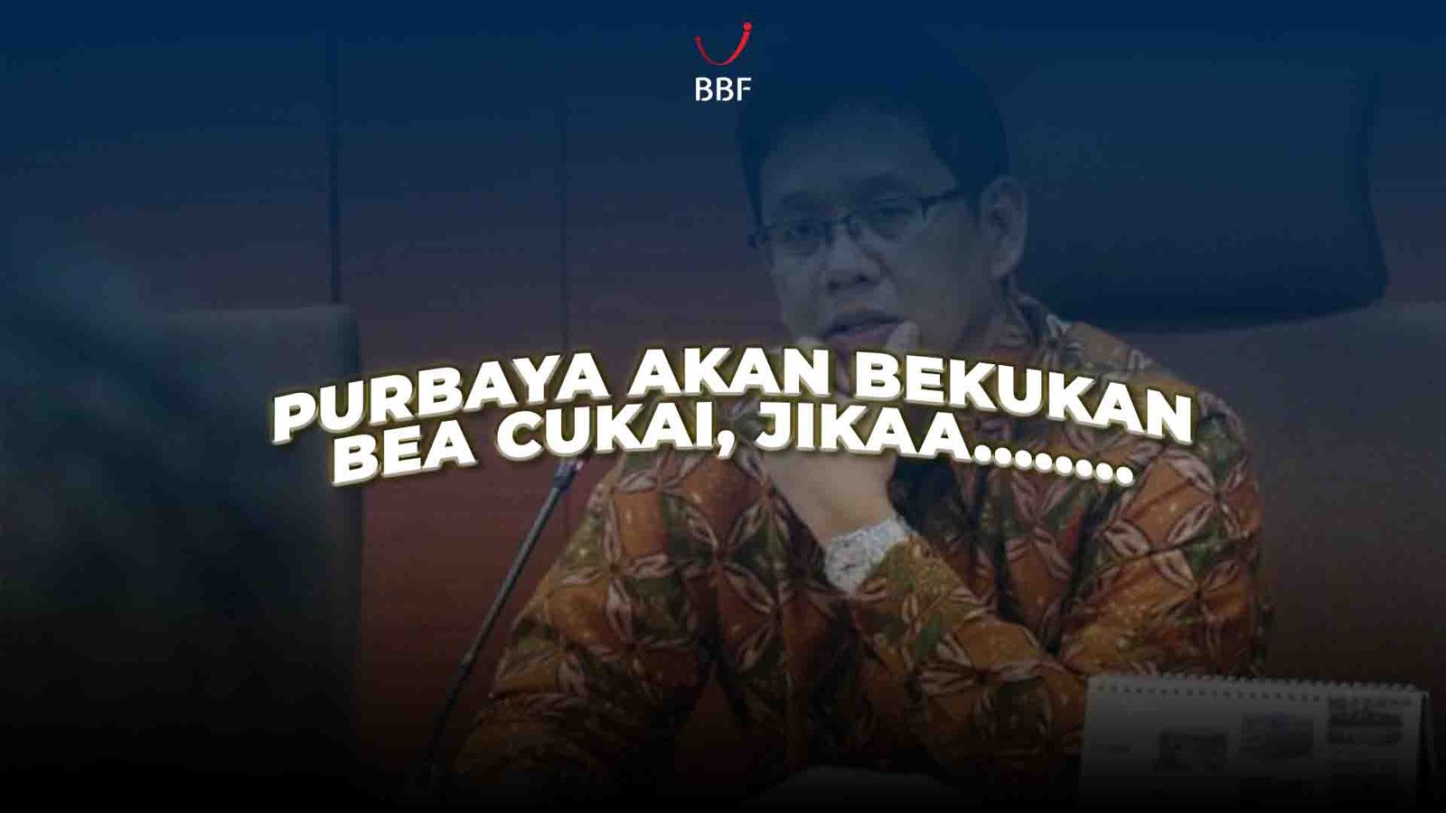 Purbaya Akan Bekukan Bea Cukai, jika....