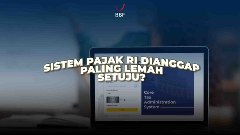 Sistem Pajak RI Dianggap Paling Lemah, Setuju?!