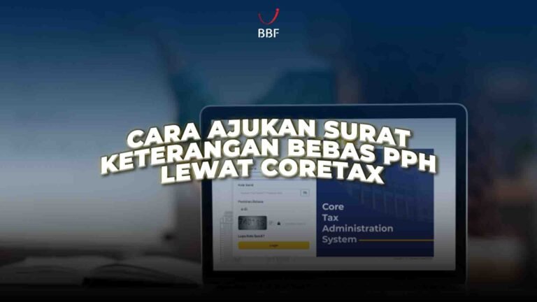 Cara Ajukan Surat Keterangan Bebas PPh lewat Coretax
