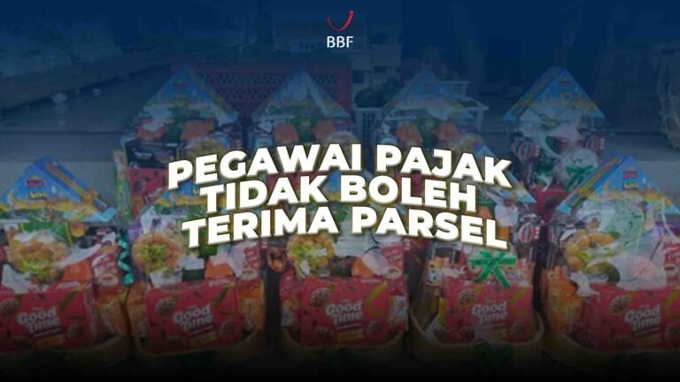Pegawai Pajak Tidak Boleh Terima Parsel