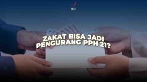 Zakat Jadi Pengurang PPh 21, Ini yang Perlu Kamu Tahu