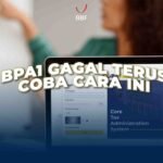 BPA1 gagal terus, Coba cara ini