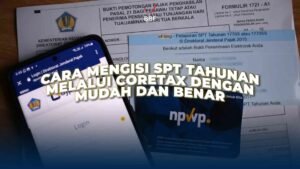 Cara Mengisi SPT Tahunan
