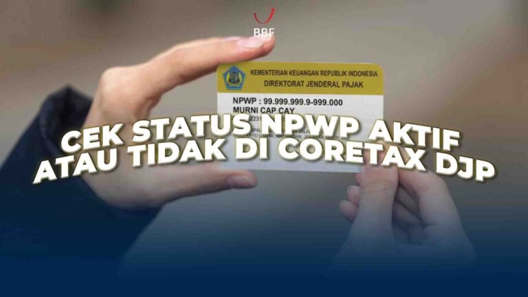 Cek Status NPWP Aktif atau Tidak di Coretax DJP
