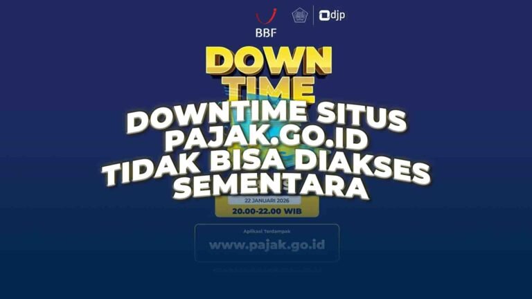 Downtime Situs Pajak.go.id Tidak Bisa Diakses Sementara