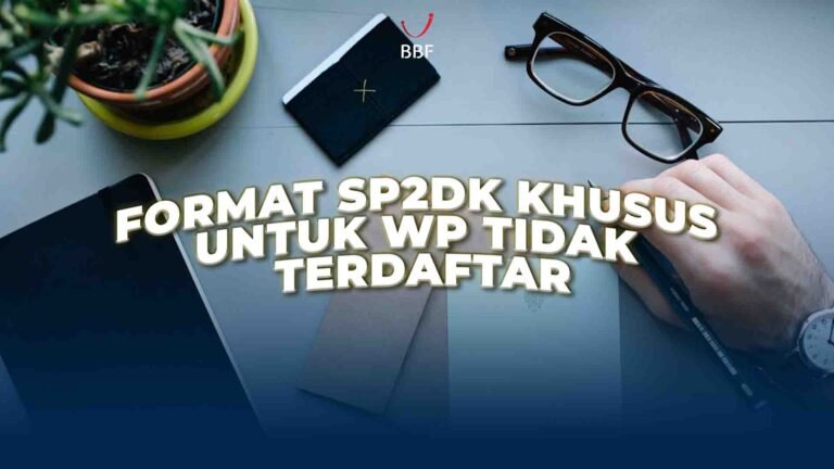Format SP2DK Khusus untuk WP Tidak Terdaftar