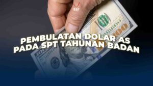 Pembulatan Dolar AS Pada SPT Tahunan Badan