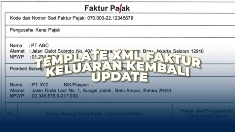 Template XML Faktur Keluaran Kembali Update